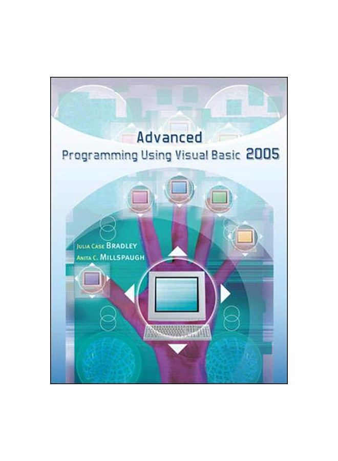 Advanced Programming Using Visual Basic 2005 Paperback English by Bradley - 16-Jul-06 