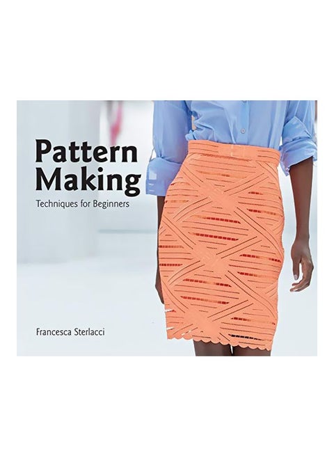 Pattern Making Paperback English by Francesca Sterlacci - 2019-01-22
