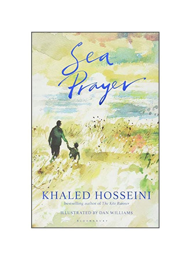 Sea Prayer Hardcover English by Khaled Hosseini - 2018-09-14