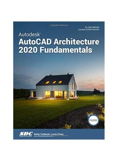 Autodesk Autocad Architecture 2020 Fundamentals paperback english - 2019-10-28