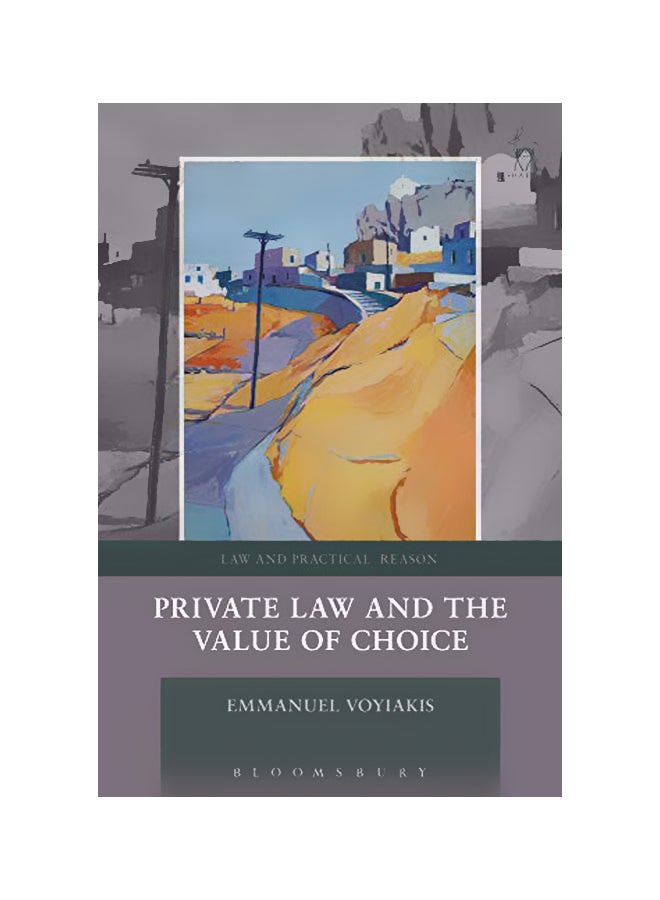 Private Law And The Value Of Choice paperback english - 2019-06-30