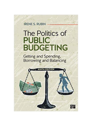 The Politics Of Public Budgeting : Getting And Spending, Borrowing And Balancing paperback english - 2019-03-11 - v1591729051/N35442001A_1
