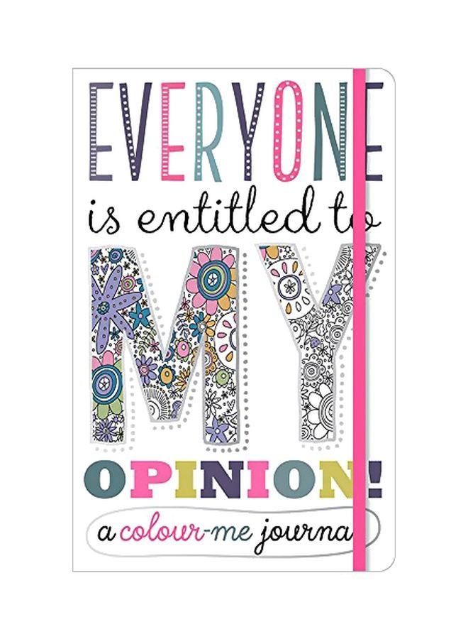 Everyone Is Entitled To My Opinion paperback english - 2016-12-01 