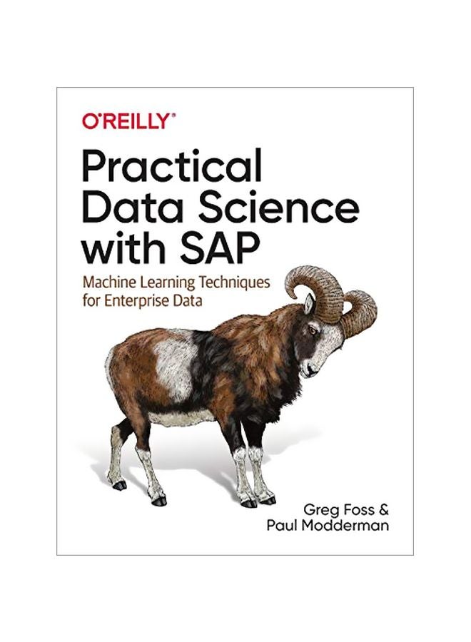 Practical Data Science With SAP: Machine Learning Techniques For Enterprise Data paperback english - 2019-10-31 