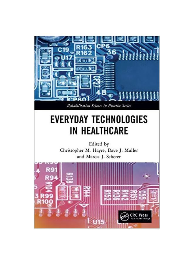 Everyday Technologies In Healthcare hardcover english - 2019-09-12 