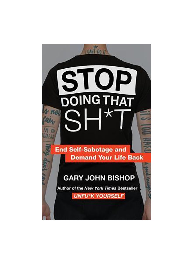 Stop Doing That Sh*T: End Self-Sabotage And Demand Your Life Back Paperback English by HarperOne 