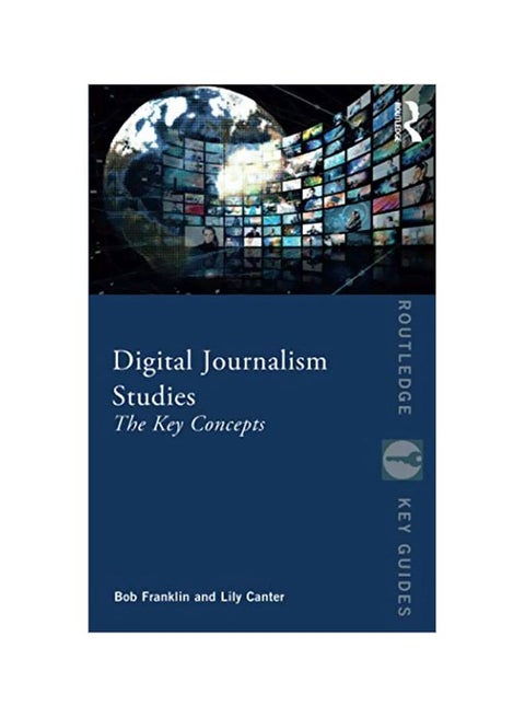 Digital Journalism Studies: The Key Concepts paperback english - 2020-02-24