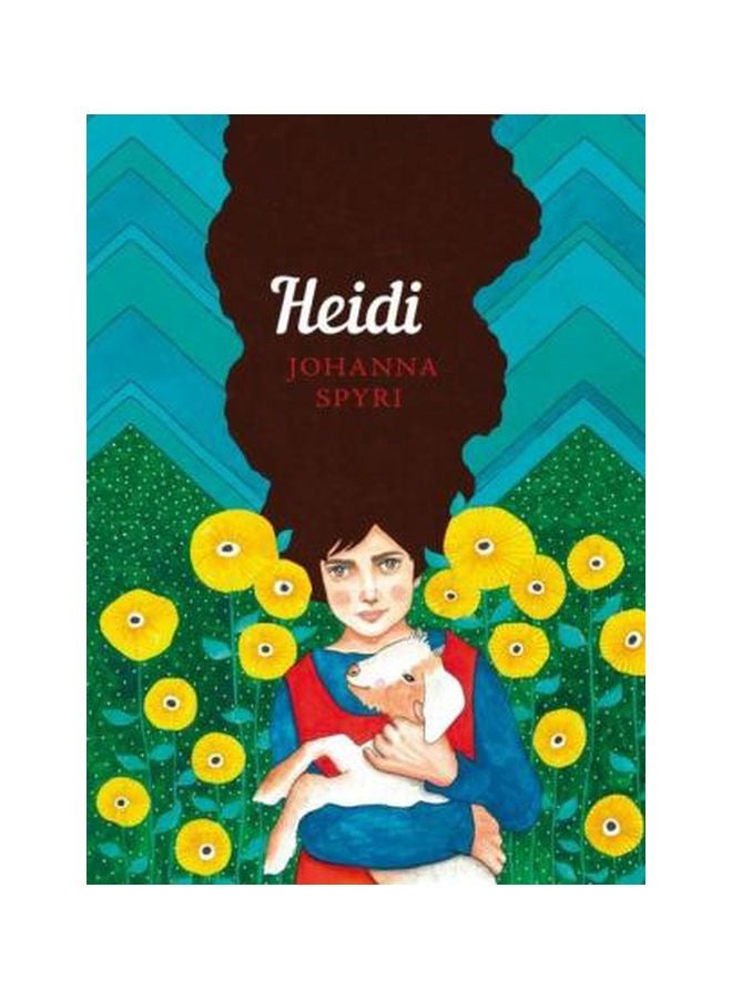Heidi : The Sisterhood Paperback English by Johanna Spyri - 2019-07-17 