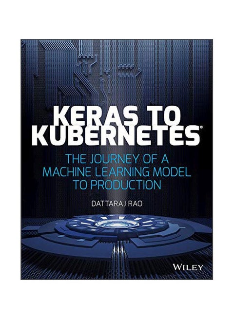 Keras To Kubernetes paperback english - 2019-05-07