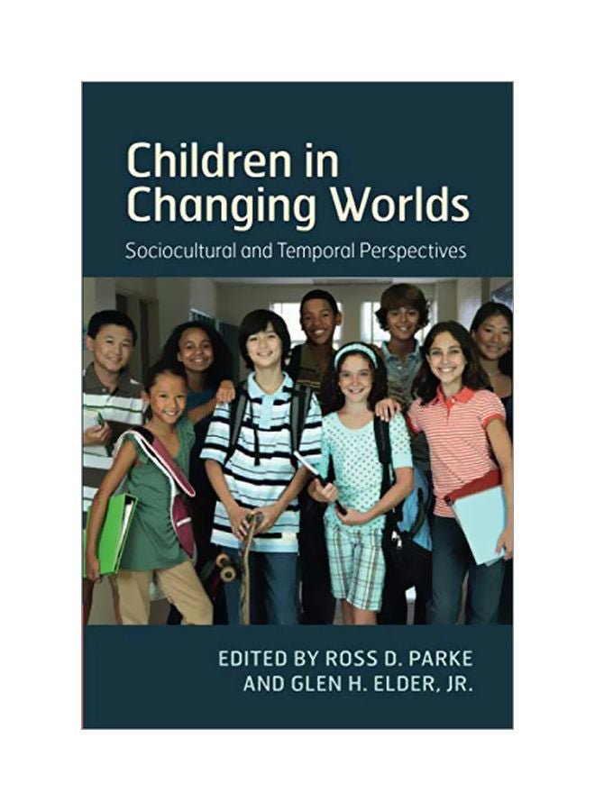 Children In Changing Worlds : Sociocultural And Temporal Perspectives paperback english - 2019-09-30