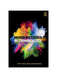 Mixed Methods In Criminology paperback english - 2019-01-15 