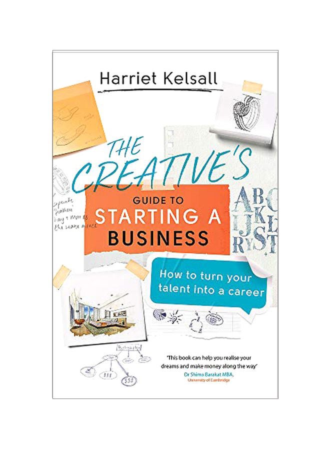 The Creative's : Guide To Starting A Business Paperback English by Harriet Kelsall - 2019-01-29 