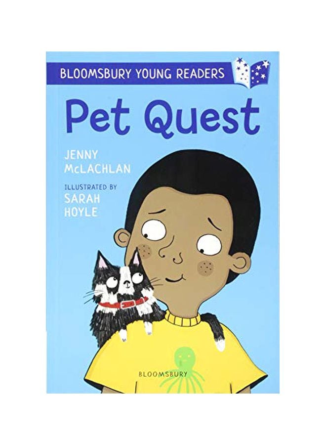 Pet Quest: A Bloomsbury Young Reader paperback english - 2018-10-18 