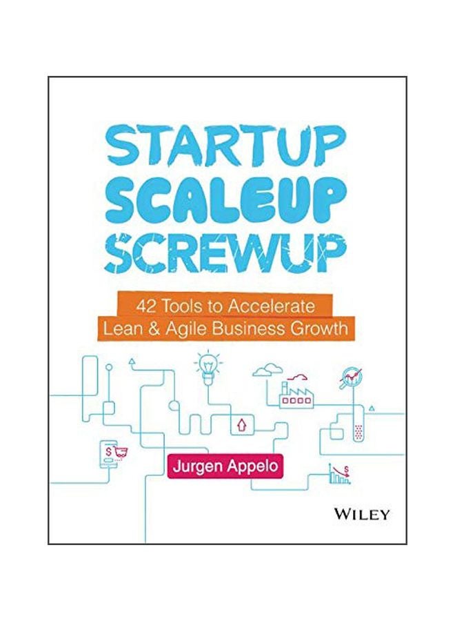 null - Startup, Scaleup, Screwup: 42 Tools To Accelerate Lean And Agile Business Growth hardcover english - 2019-04-16 - Image 1