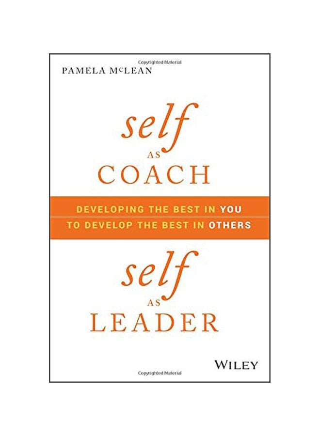 null - Self As Coach, Self As Leader: Developing The Best In You To Develop The Best In Others hardcover english - 2019-05-21 - Image 1