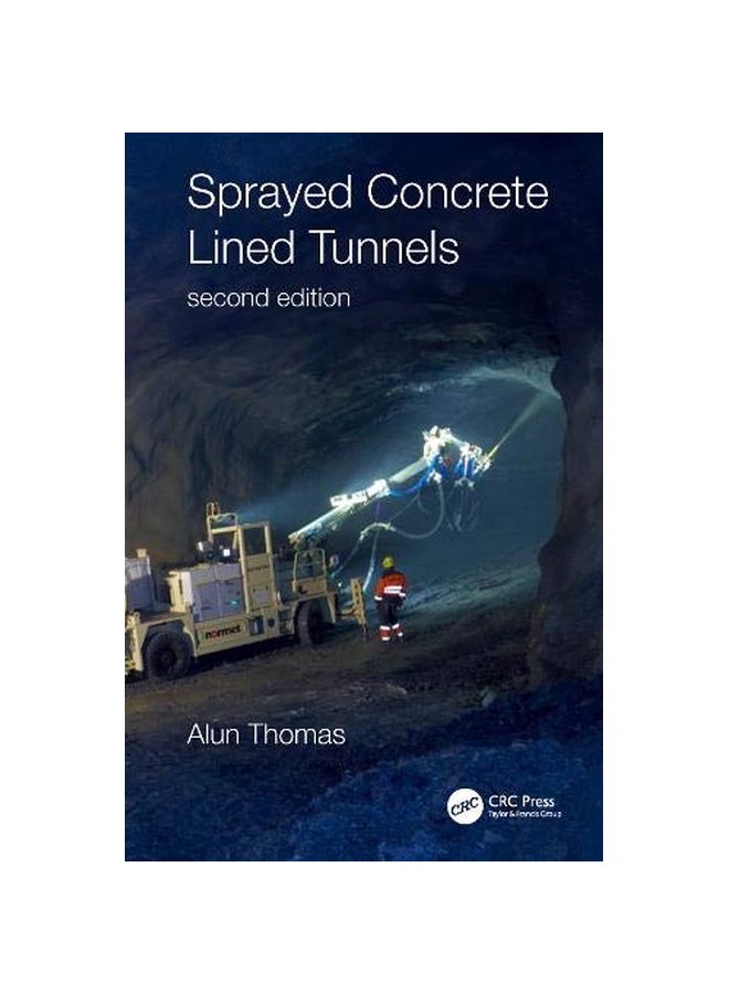 Sprayed Concrete Lined Tunnels hardcover english - 2019-09-06 