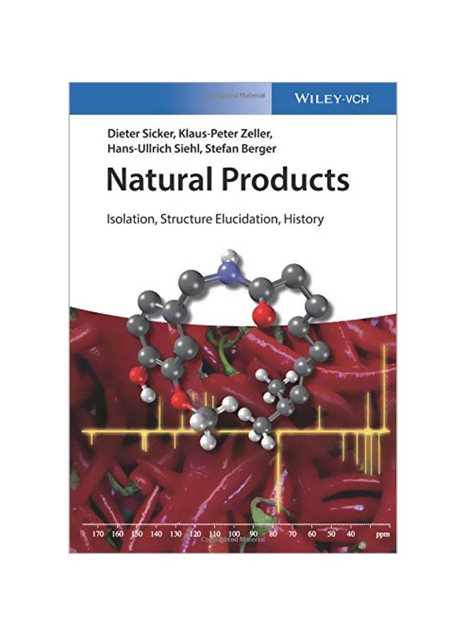 Natural Products: Isolation, Structure Elucidation, History paperback english - 2019-03-25 