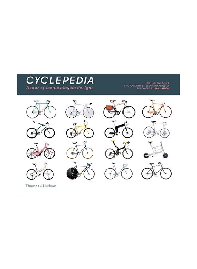 Cyclepedia : A Tour Of Iconic Bicycle Designs Hardcover English by Michael Embacher - 43599 - v1591729355/N35262866A_1