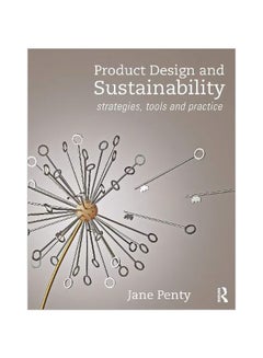 Product Design And Sustainability: Strategies, Tools And Practice paperback english - 2019-09-29 