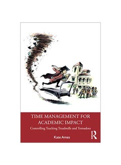 Time Management For Academic Impact Paperback English by Kate Ames - 2019-11-01 