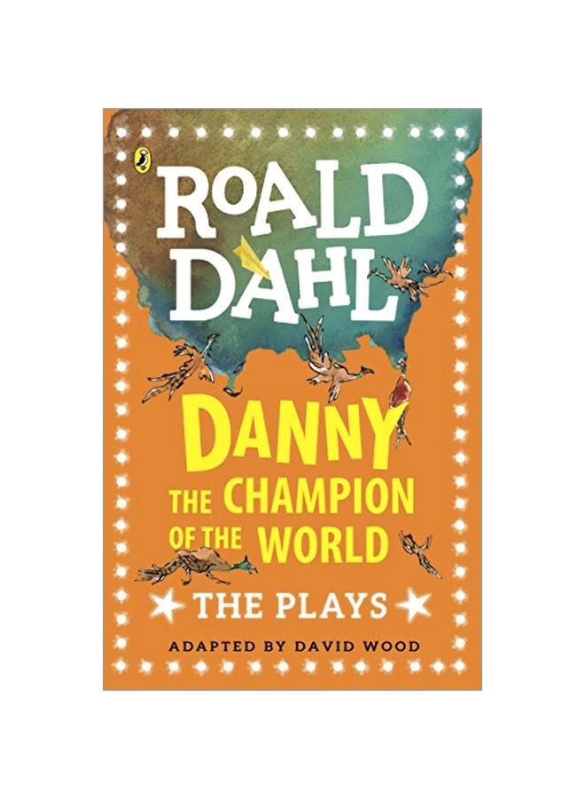 Danny The Champion Of The World Paperback English by Roald Dahl - 2017-08-03 
