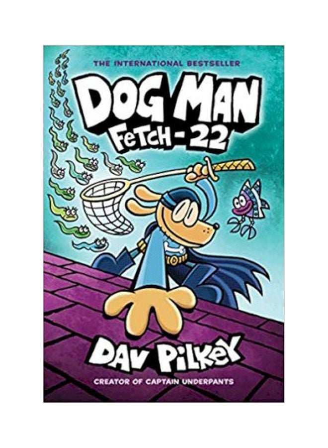 null - Dog Man: Fetch-22 Hardcover English by Dav Pilkey - 2019-12-10 - Image 1