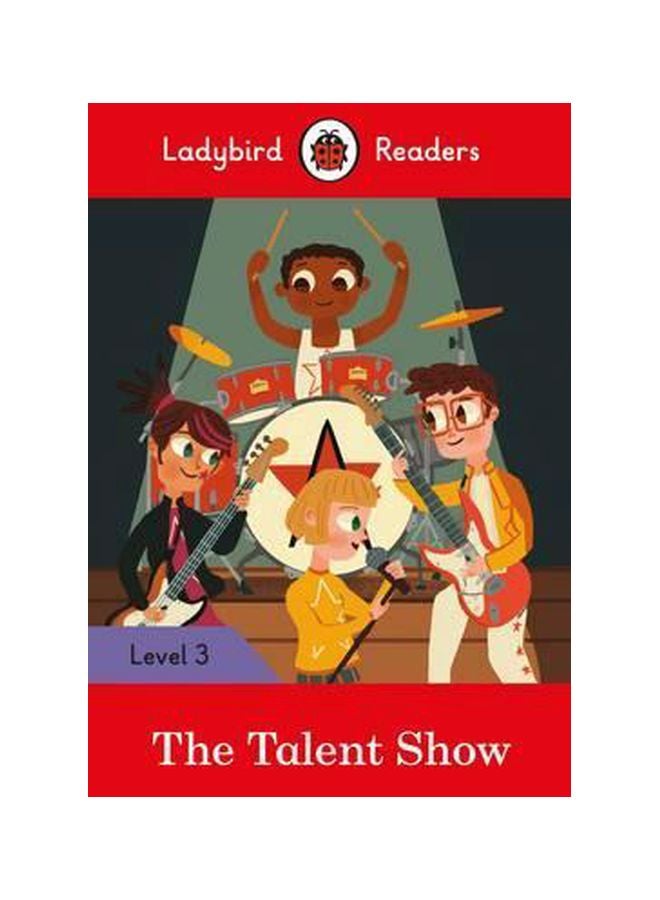 The Talent Show, Level 3 Paperback English by Ladybird - 43009 