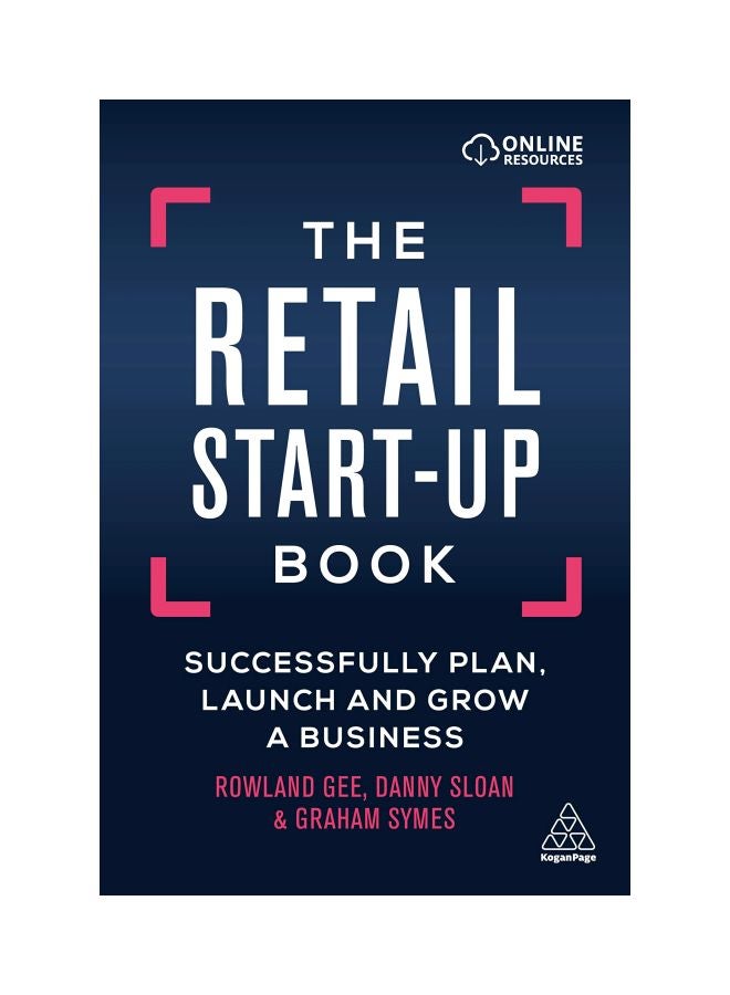 The Retail Start-Up Book : Successfully Plan, Launch And Grow A Business Paperback English by Rowland Gee - 2019-05-28 