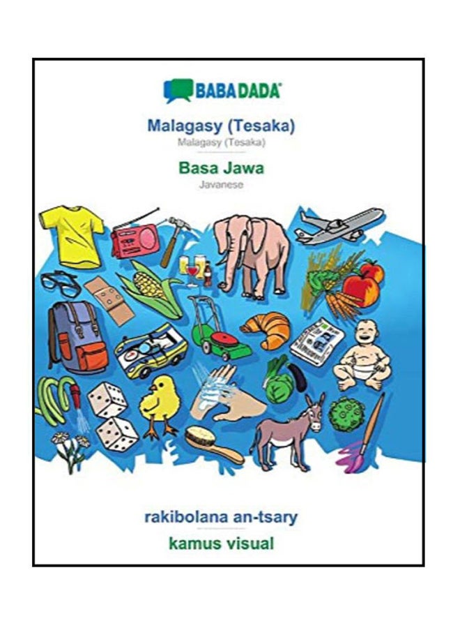 Malagasy Tesaka Basa Jawa Rakibolana An Tsary Kamus Visual Dictionary Paperback Malay by Babadada Gmbh