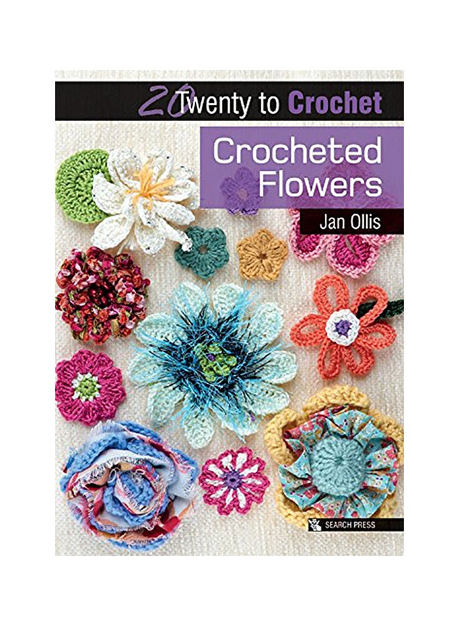 Crocheted Flowers Paperback English by Jan Ollis - 41000