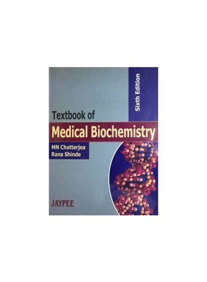Textbook Of Medical Biochemistry Paperback English by Shinde Rana Chatterjea - 39187 