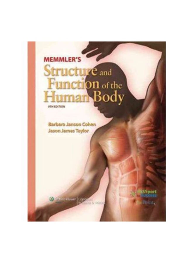 Memmler's Structure And Function Of The Human Body Paperback English by Barbara Janson Cohen Ba Med & Ja 