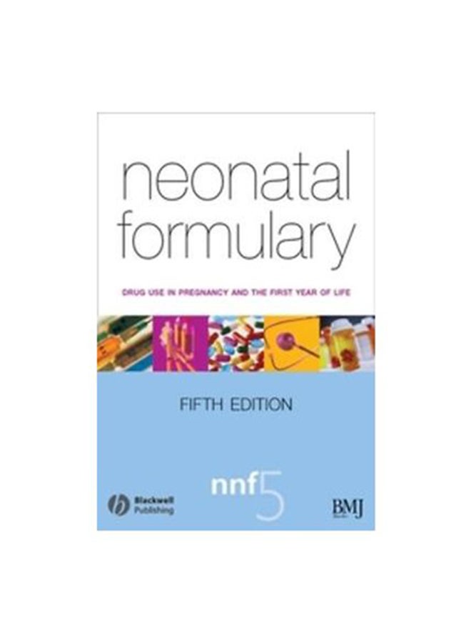 Neonatal Formulary Paperback English by Neonatal Network 
