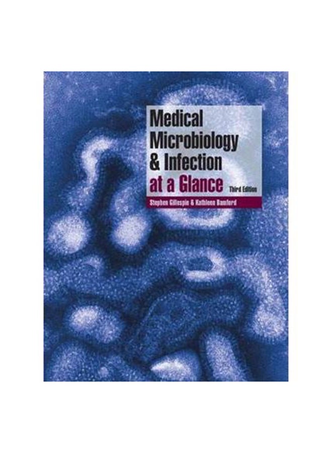 Medical Microbiology And Infection At A Glance Paperback English by Gillespie, Stephen - 39316 