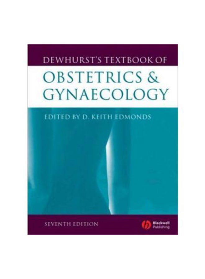Dewhurst's Textbook Of Obstetrics And Gynaecology Paperback English by Keith Edmonds - 39146 