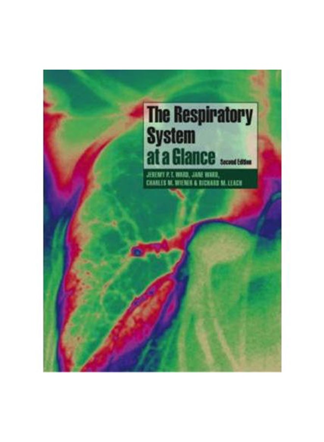 The Respiratory System At A Glance Paperback English by Ward 