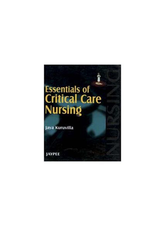 Essentials Of Critical Care Nursing Paperback English by Kuruvilla - 39448 