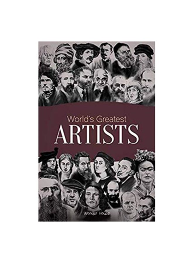 World's Greatest Artists Paperback English by Wonder House Books 