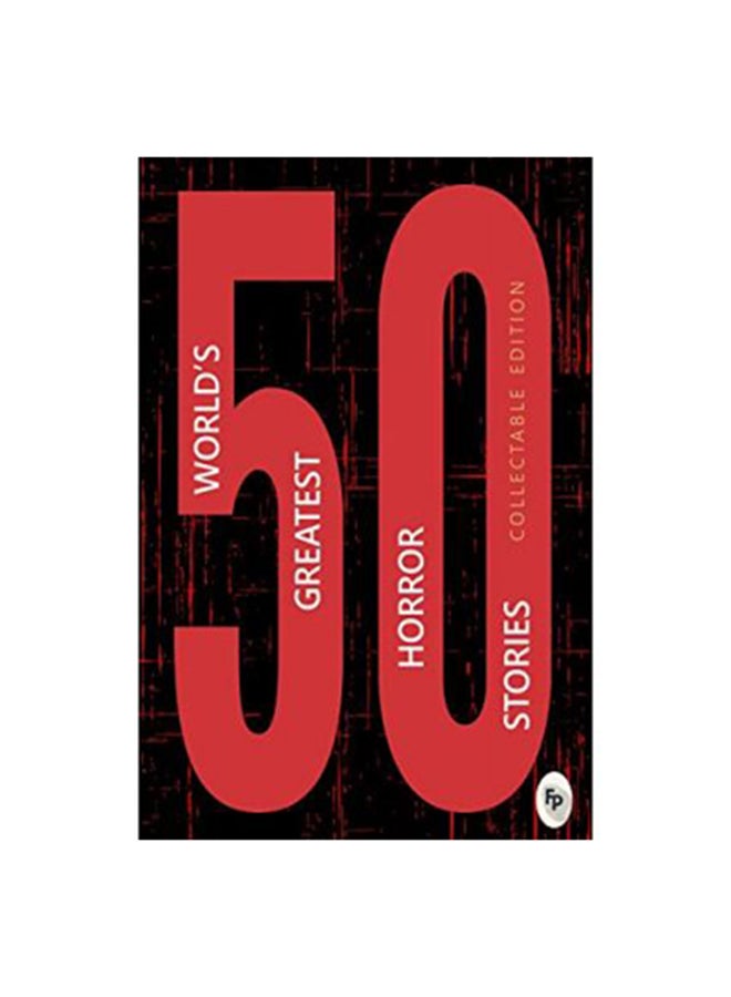 50 World’s Greatest Horror Stories Paperback English by VARIOUS