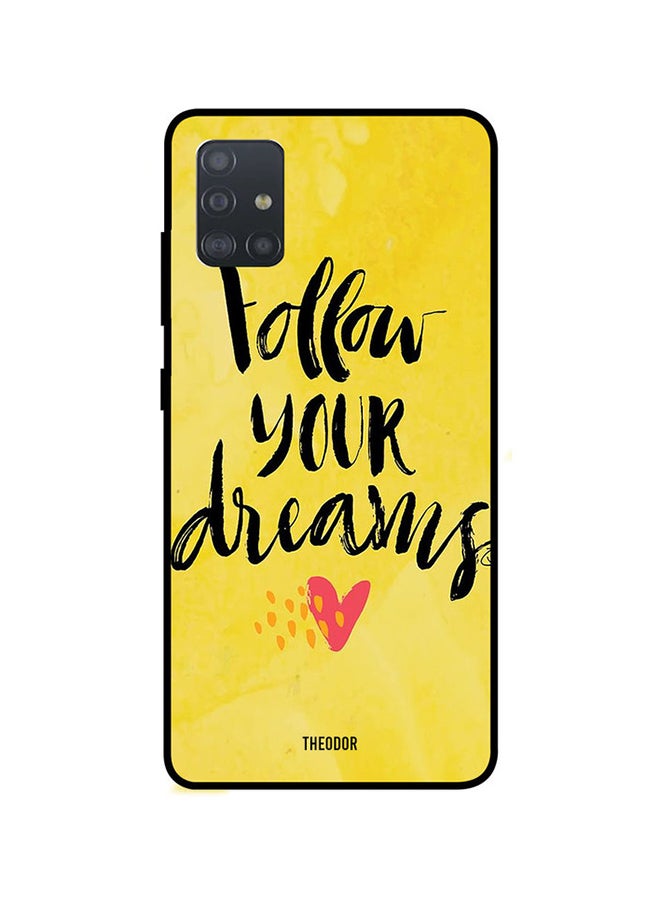 Theodor Protective Case Cover For Samsung Galaxy A51 Follow Your Dream Yellow