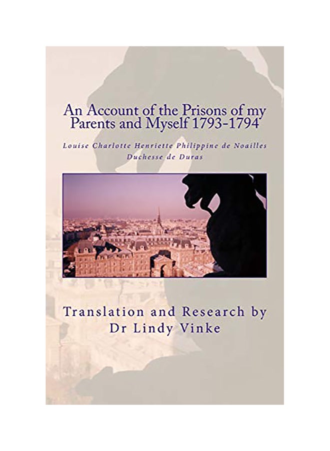 An Account Of The Prisons Of My Parents And Myself 1793-1794 paperback english 