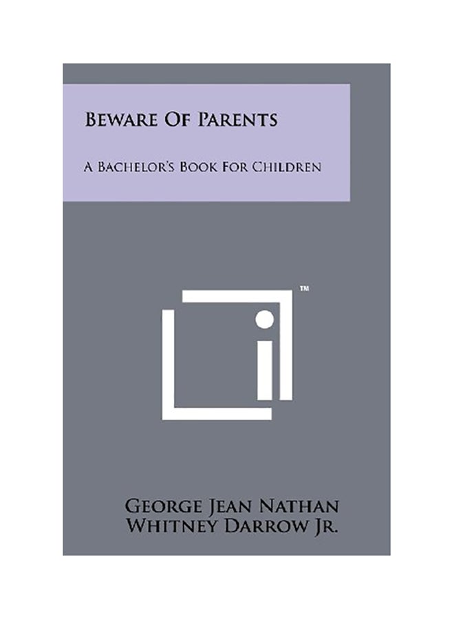 Beware Of Parents: A Bachelor's Book For Children paperback english 