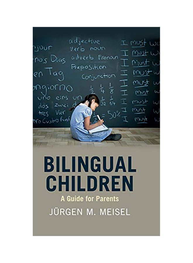 Bilingual Children: A Guide For Parents Hardcover English by Jürgen M Meisel 