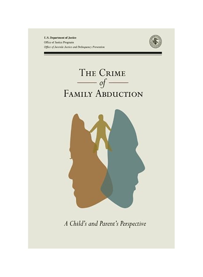 null - The Crime Of Family Abduction: A Child And Parent's Perspective paperback english - Image 1