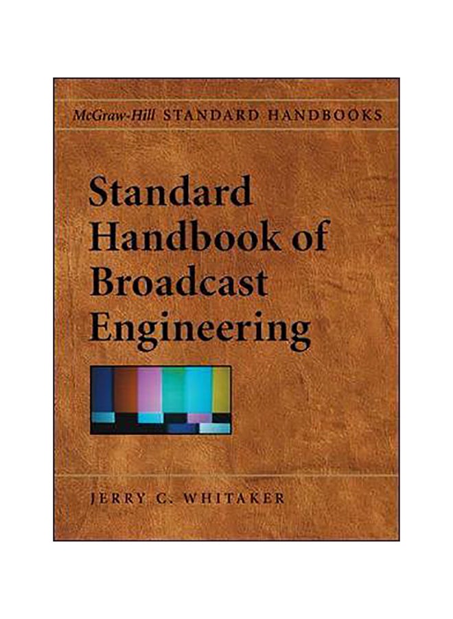 Standard Handbook Of Broadcast Engineering Hardcover English by Jerry Whitaker - 16-Feb-05 