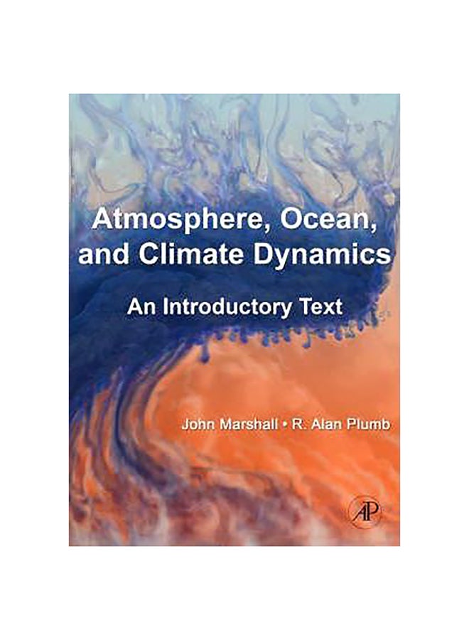Atmosphere, Ocean And Climate Dynamics Hardcover English by John Marshall - 17-Dec-07 