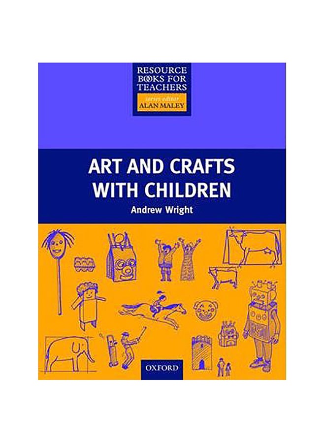 Art And Crafts With Children Paperback English by Andrew Wright - 14-Jun-01 