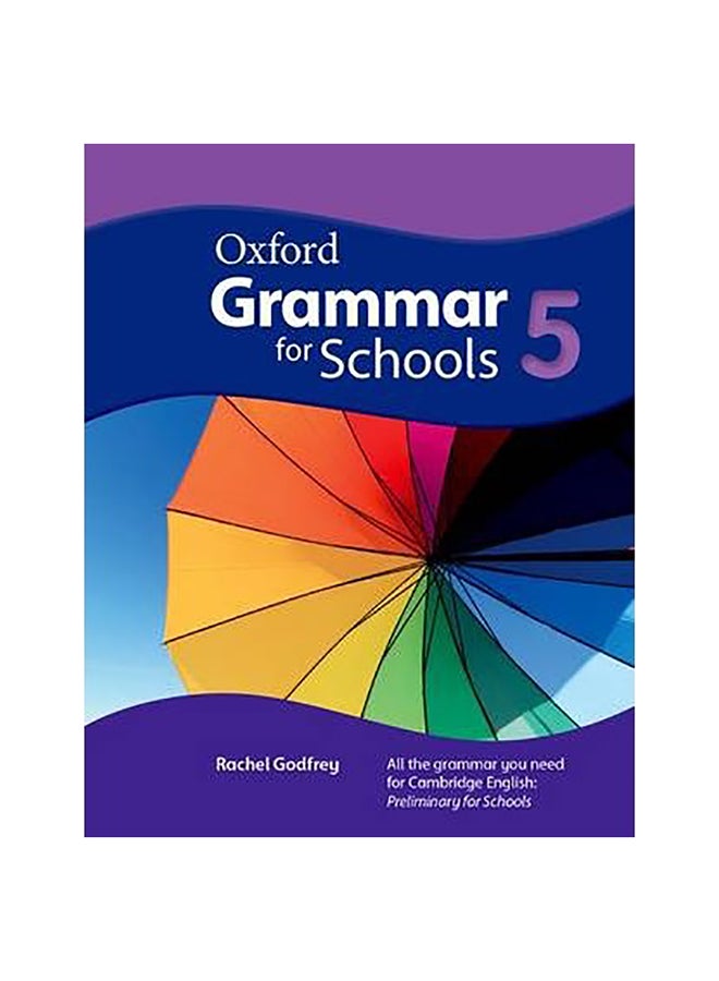 Oxford Grammar For Schools 5 Paperback Spanish by Rachel Godfrey - 19-Dec-13