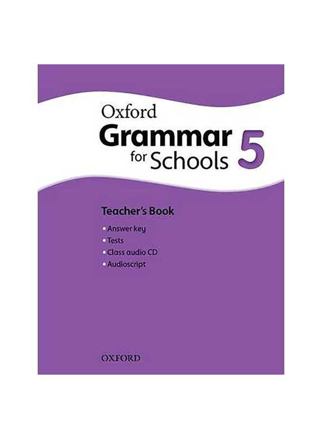 Oxford Grammar For Schools: 5: Teacher's Book And Audio Cd Pack English by NA 