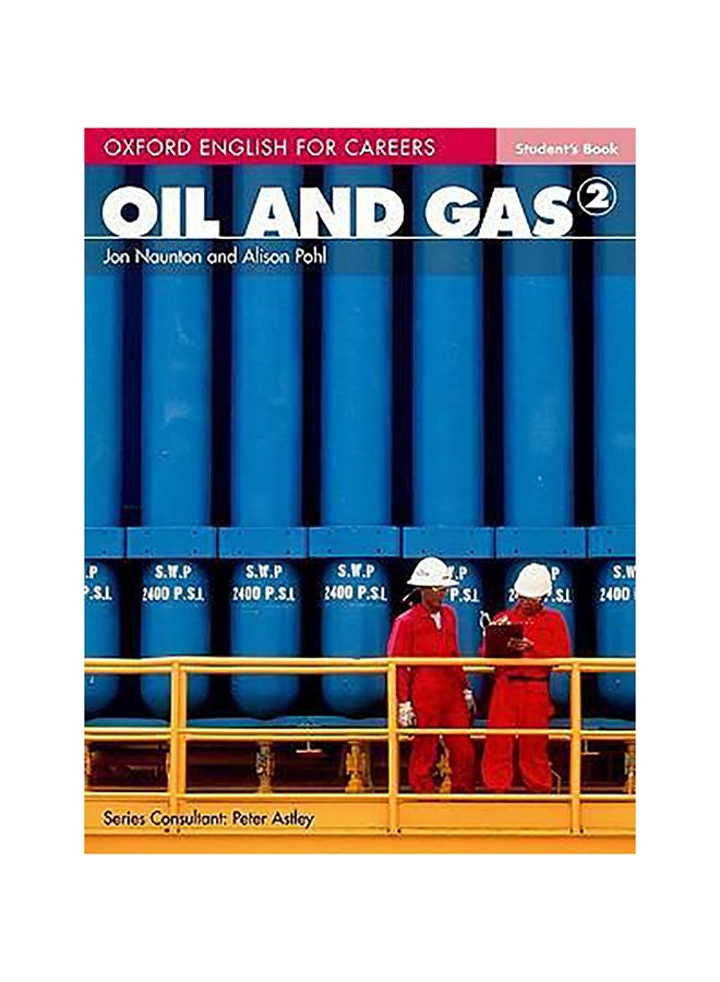 Oil And Gas 2 Paperback English by Naunton & Pohl - 3-Feb-11